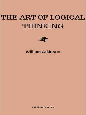 cover image of The Art of Logical Thinking
